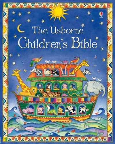 The usborne children - the, bible